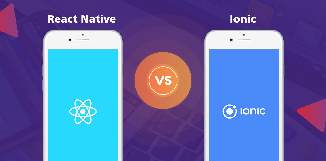 Comparing Ionic and React Native