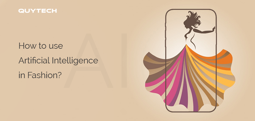 Artificial Intelligence’s impact on the Fashion Industry