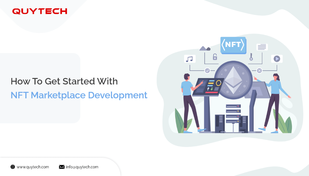 How To Get Started With NFT Marketplace