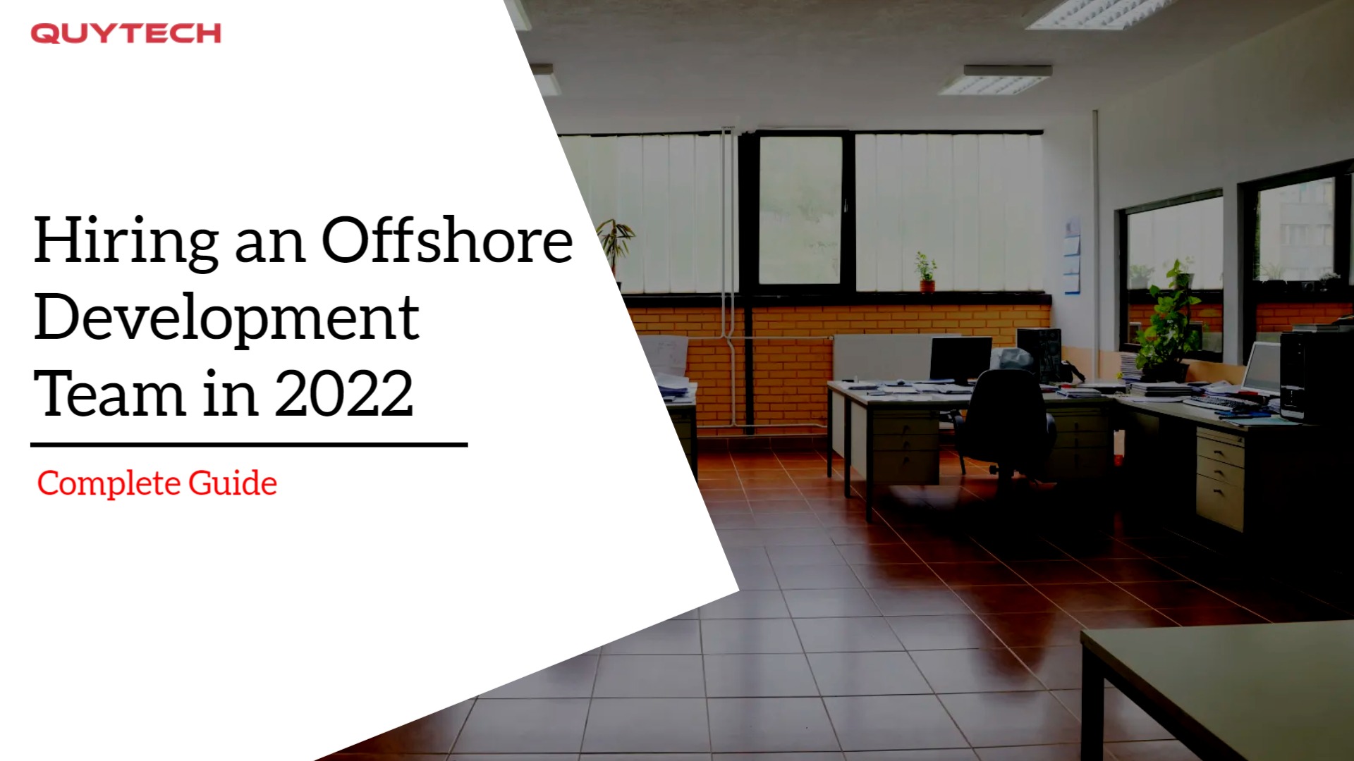 Hiring an Offshore Development Team in 2022: A Complete Guide for Startup Founders & Managers - Quytech Blog