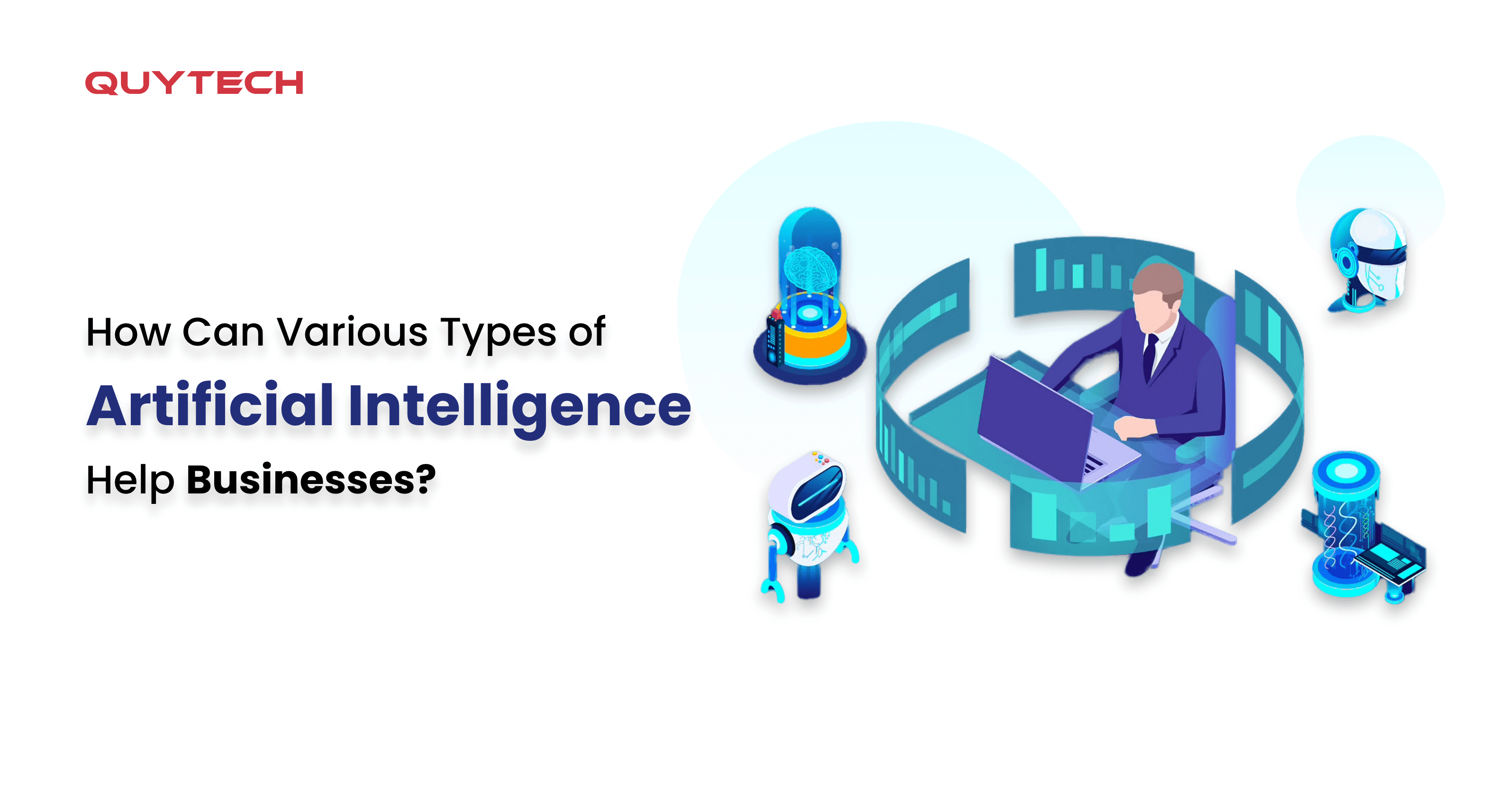How-Can-Various-Types-of-Artificial-Intelligence-Help-Businesses