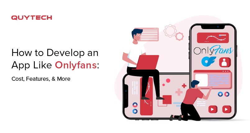 How to Develop an App Like Onlyfans Definitive Guide