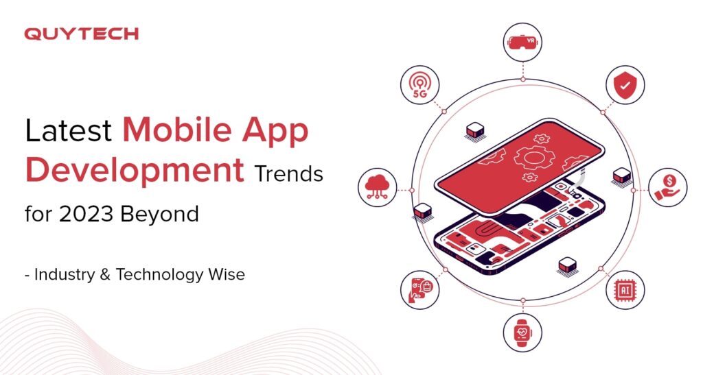 8+ Top App Development Trends in 2026 - Quytech Blog