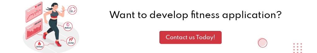 want to develop fitness application