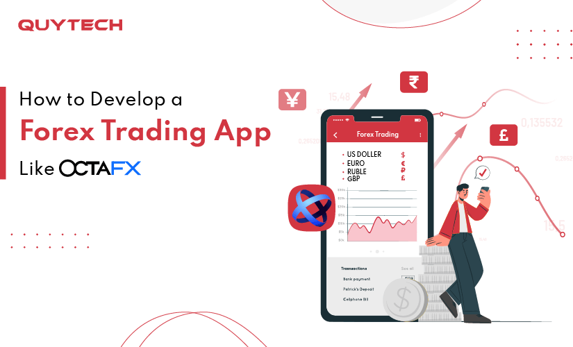 How to Develop a Forex Trading App Like OctaFX