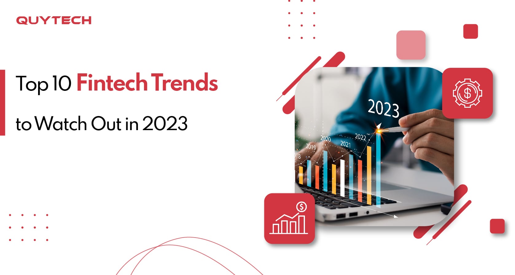 Top 10 Fintech Trends to Watch Out in 2023 Top 10 Fintech Trends to Watch Out in 2023