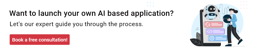 want to launch your own ai based application