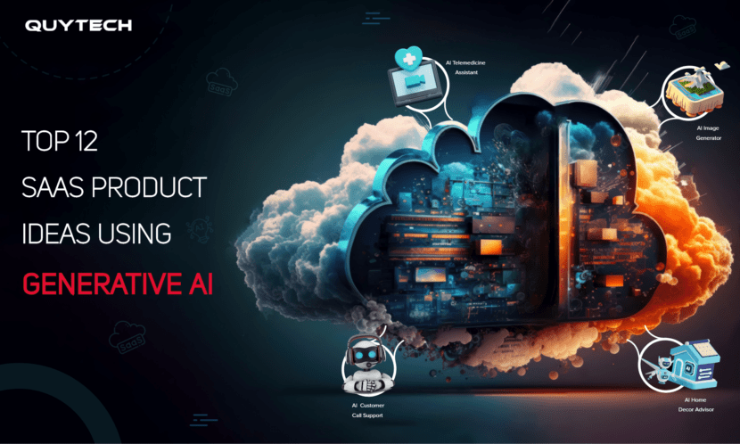 Top 12+ Generative AI-based SaaS Product Ideas in 2026