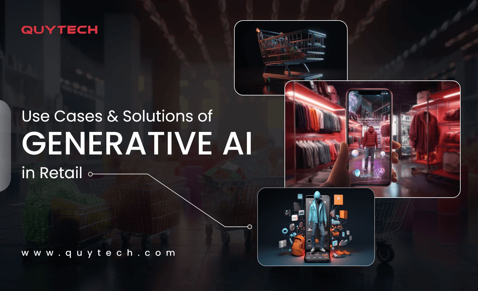 Use Cases & Solutions of Generative AI in Retail - Quytech Blog