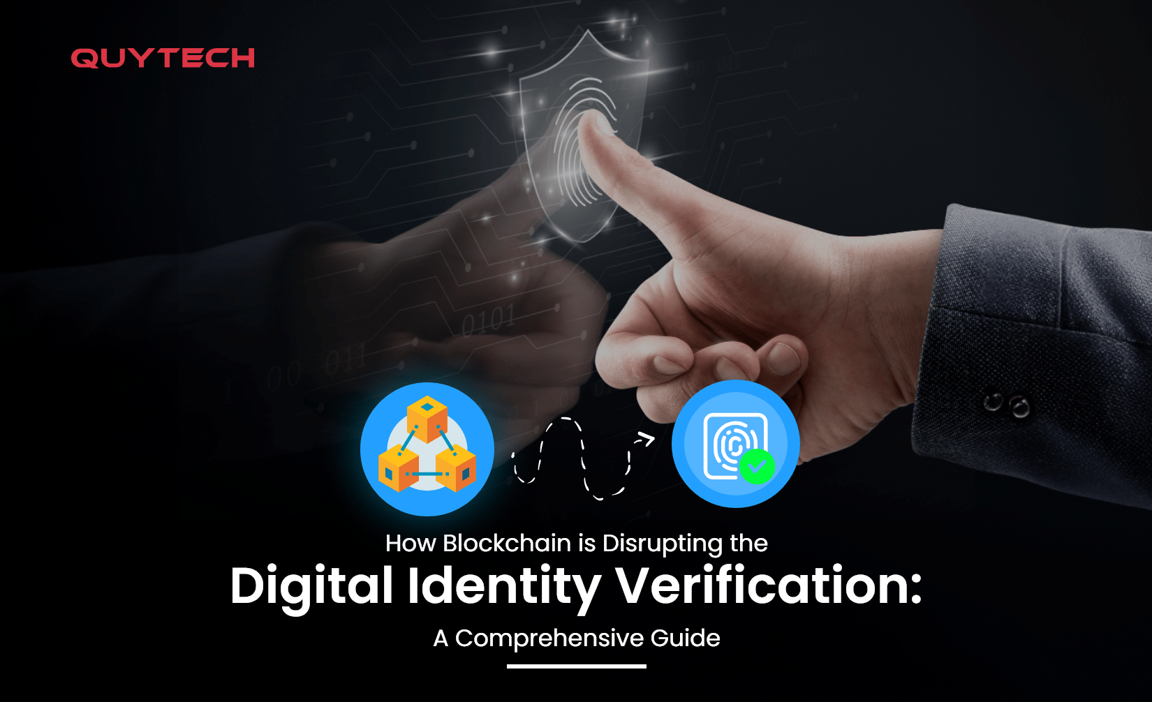 How Blockchain is Disrupting the Digital Identity Verification: A Comprehensive Guide